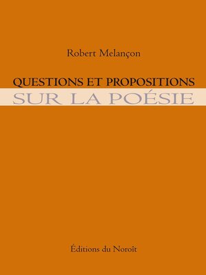 cover image of Questions et propositions sur la poésie